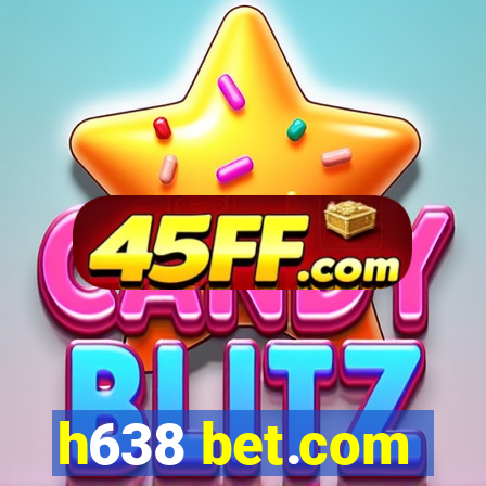 h638 bet.com